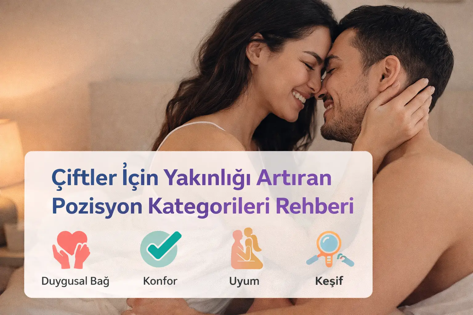 ciftler icin yakinligi artiran pozisyon kategorileri rehberi